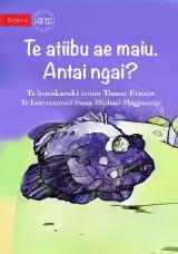 Thumbnail - Te atiibu ae maiu. Antai ngai?