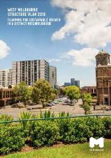 Thumbnail - West Melbourne structure plan 2018 : Planning for sustainable growth in a distinct neighbourhood.