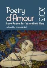 Thumbnail - Poetry d'Amour 2013 : Love Poems for Valentine's Day.