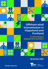 Thumbnail - Offshore wind transmission in Gippsland and Portland : VicGrid phase 2, Engagement summary.