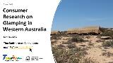 Thumbnail - Consumer Research on Glamping in Western Australia : Key Findings - October 2021.