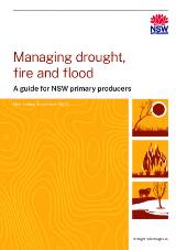 Thumbnail - Managing drought, fire and flood : a guide for NSW primary producers