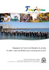 Thumbnail - Resource for Events in Western Australia : To assist in safe and efficient event planning and conduct.