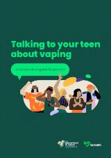 Thumbnail - Talking to your teen about vaping : A conversation guide for parents.