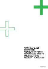 Thumbnail - WorkSafe ACT response : Conduct of Work Health and Safety Prosecutions Review - June 2022