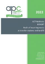 Thumbnail - ACT NoWaste report : audit of incoming waste at transfer stations and landfill.