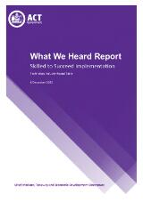 Thumbnail - What we heard report : Skilled to Succeed implementation : technology industry round table.