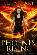 Thumbnail - Phoenix Rising : Girl on Fire Book 4.