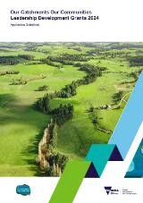 Thumbnail - Our catchments our communities leadership development grants 2024 : application guidelines.