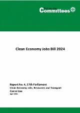 Thumbnail - Clean Economy Jobs Bill 2024. Report No. 4, 57th Parliament