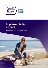 Thumbnail - Australia's Disability Strategy : implementation report 3 December 2021 - 30 June 2023.