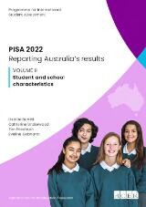 Thumbnail - PISA 2022. Reporting Australia’s results. Volume II: Student and school characteristics.