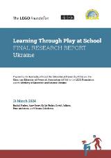 Thumbnail - Learning Through Play at School Ukraine: Final Research Report.