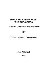 Thumbnail - Tracking and Mapping the Explorers Volume No.1, The Lachlan River.