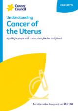 Thumbnail - Understanding cancer of the uterus : a guide for people with cancer, their families and friends
