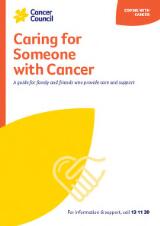 Thumbnail - Caring for someone with cancer : a guide for family and friends who provide care and support