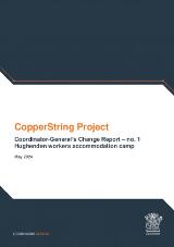 Thumbnail - CopperString Project : Coordinator-General's change report no. 1 : Hughenden workers accommodation camp