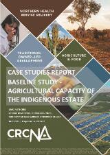 Thumbnail - Case study report : baseline study : agricultural capacity of the indigenous estate