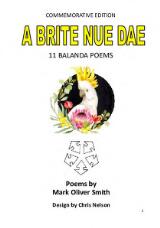 Thumbnail - A Brite nue dae : eleven poems celebrating Australia's ancient culture and land.