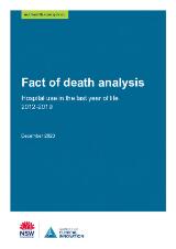 Thumbnail - Fact of death analysis : hospital use in the last year of life, 2012-2019.