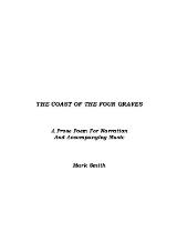 Thumbnail - The Coast of the four graves : a prose poem for narration and accompanying music.