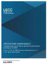Thumbnail - Operation Harrisdale : a report undersection 132 of Law Enforcement Conduct Commission Act 2016 : a car crash in the NorthConnex and allegations of a cover-up by senior police.