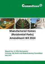 Thumbnail - Manufactured Homes (Residential Parks) Amendment Bill 2024. Report No. 6, 57th Parliament