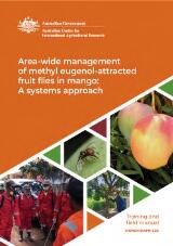 Thumbnail - Area-wide management of methyl eugenol-attracted fruit flies in mango : a systems approach