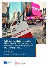 Thumbnail - Bridging the Cybersecurity Skills Gap: A Call to Action for Australia’s Vocational Education and Training Sector.