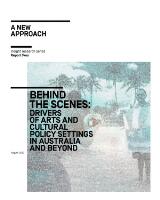 Thumbnail - Behind the scenes: Drivers of arts and cultural policy settings in Australia and beyond.