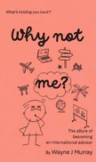 Thumbnail - Why not me? : The allure of being an international adviser