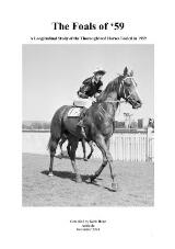 Thumbnail - The Foals of '59 : A Longitudinal Study of the Thoroughbred Horses Foaled in 1959.