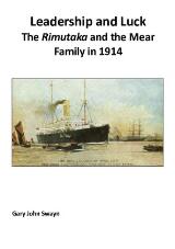 Thumbnail - Leadership and Luck The Rimutaka and the Mear Family in 1914.