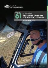 Thumbnail - Part 61 of CASR guide for aeroplane category flight crew licensing : Plain english guide.