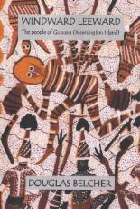 Thumbnail - Windward Leeward : The people of Gununa (Mornington Island.