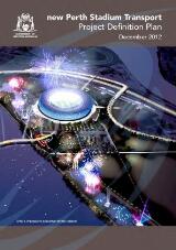 Thumbnail - new Perth Stadium Transport : Project Definition Plan.