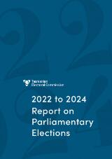 Thumbnail - Report on Parliamentary Elections : Tasmanian Electoral Commission.