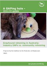 Thumbnail - A GAPing hole - 2021/22 update Greyhound rehoming in Australia: industry GAPs vs. community rehoming.