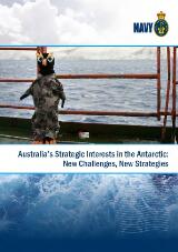 Thumbnail - Australia’s Strategic Interests in the Antarctic: New Challenges, New Strategies.