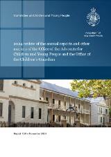 Thumbnail - Review of the annual reports and other matters of the Office of the Advocate for Children and Young People and the Office of the Children's Guardian