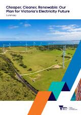 Thumbnail - Cheaper, cleaner, renewable : our plan for Victoria's electricity future : summary.