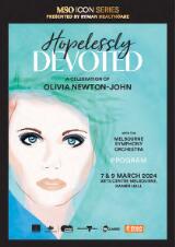 Thumbnail - Hopelessly Devoted: A Celebration of Olivia Newton-John: Program : 7 & 9 March 2024, Arts Centre Melbourne, Hamer Hall.