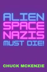 Thumbnail - Alien Space Nazis Must Die!
