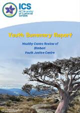 Thumbnail - Youth summary report : Healthy Centre Review of Bimberi Youth Justice Centre