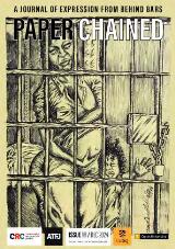 Thumbnail - Paper chained : a journal of writings and artistic expressions from beyond the bars.