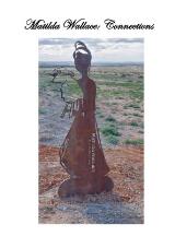 Thumbnail - Matilda Wallace: Connections : A memoir of our great great aunt Matilda,.