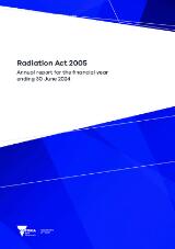Thumbnail - Radiation Act 2005 :  annual report for the financial year ending 30 June ...