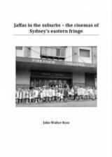 Thumbnail - Jaffas in the suburbs - the cinemas of Sydney's eastern fringe