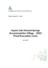 Thumbnail - Inquiry into Howard Springs Accommodation Village : 2023 Flood Evacuation Costs July 2025.