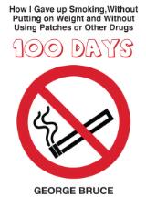 Thumbnail - 100 days : how I gave up smoking without putting on weight, and without using patches or other drugs